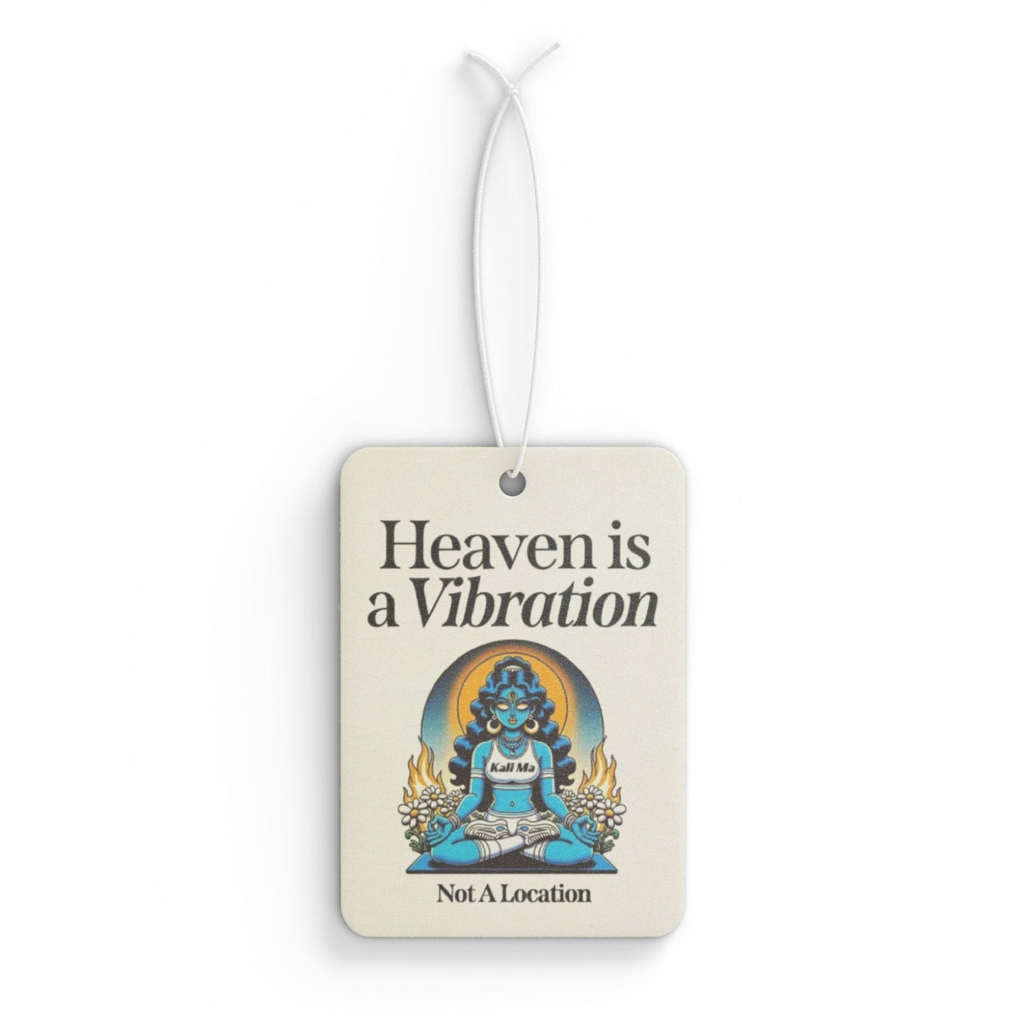 Heaven Is a Vibration Not A Location