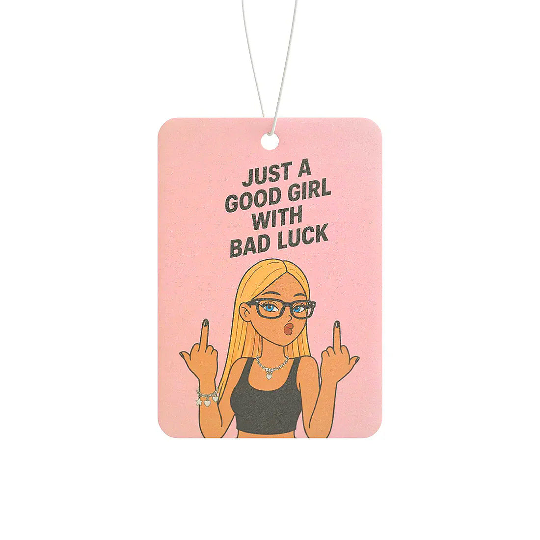 Just A Good Girl With Bad Luck