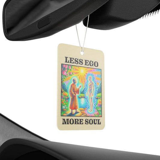 Less Ego More Soul