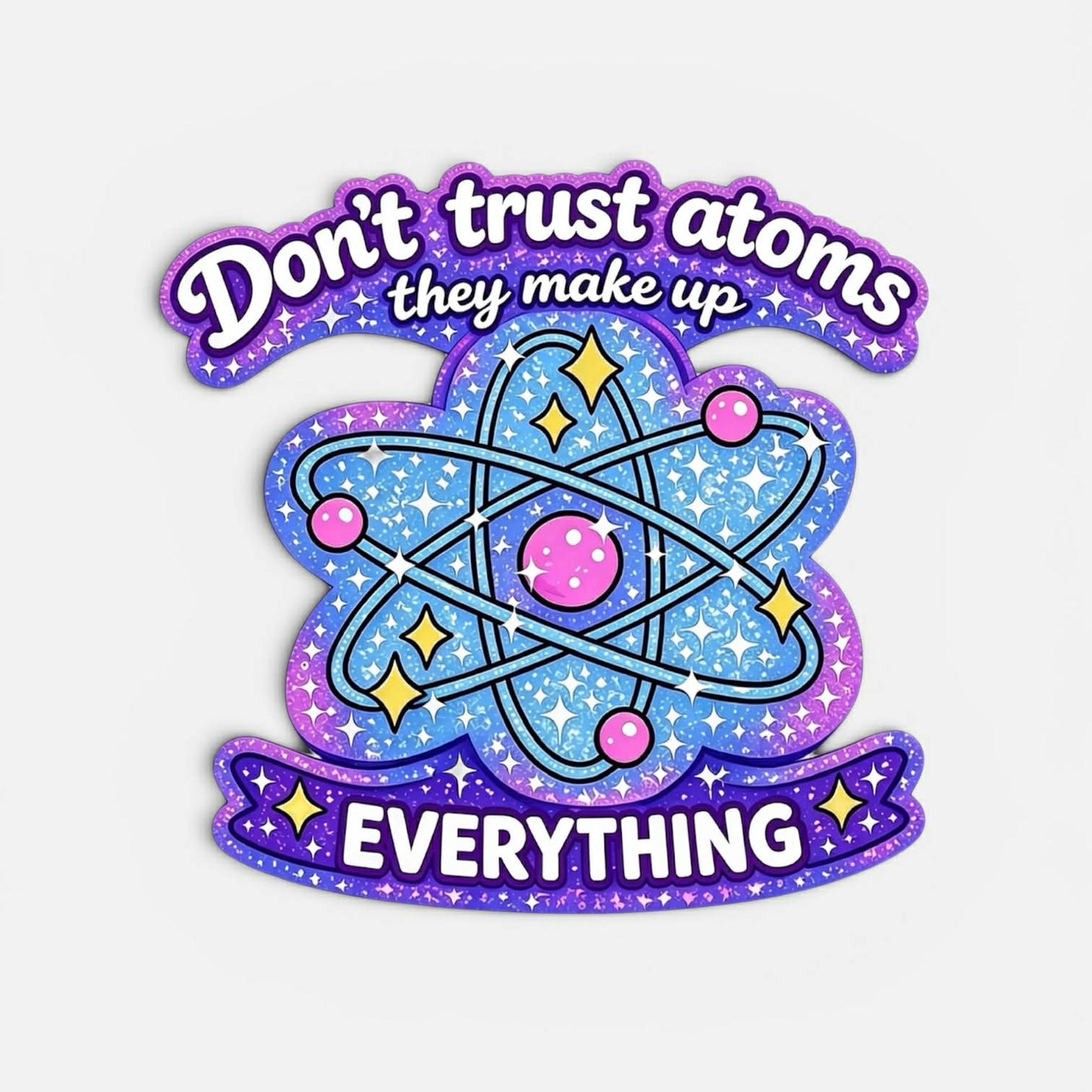 Don’t Trust Atoms - They Make Up Everything