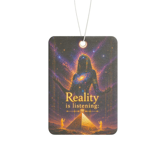 Reality Is Listening